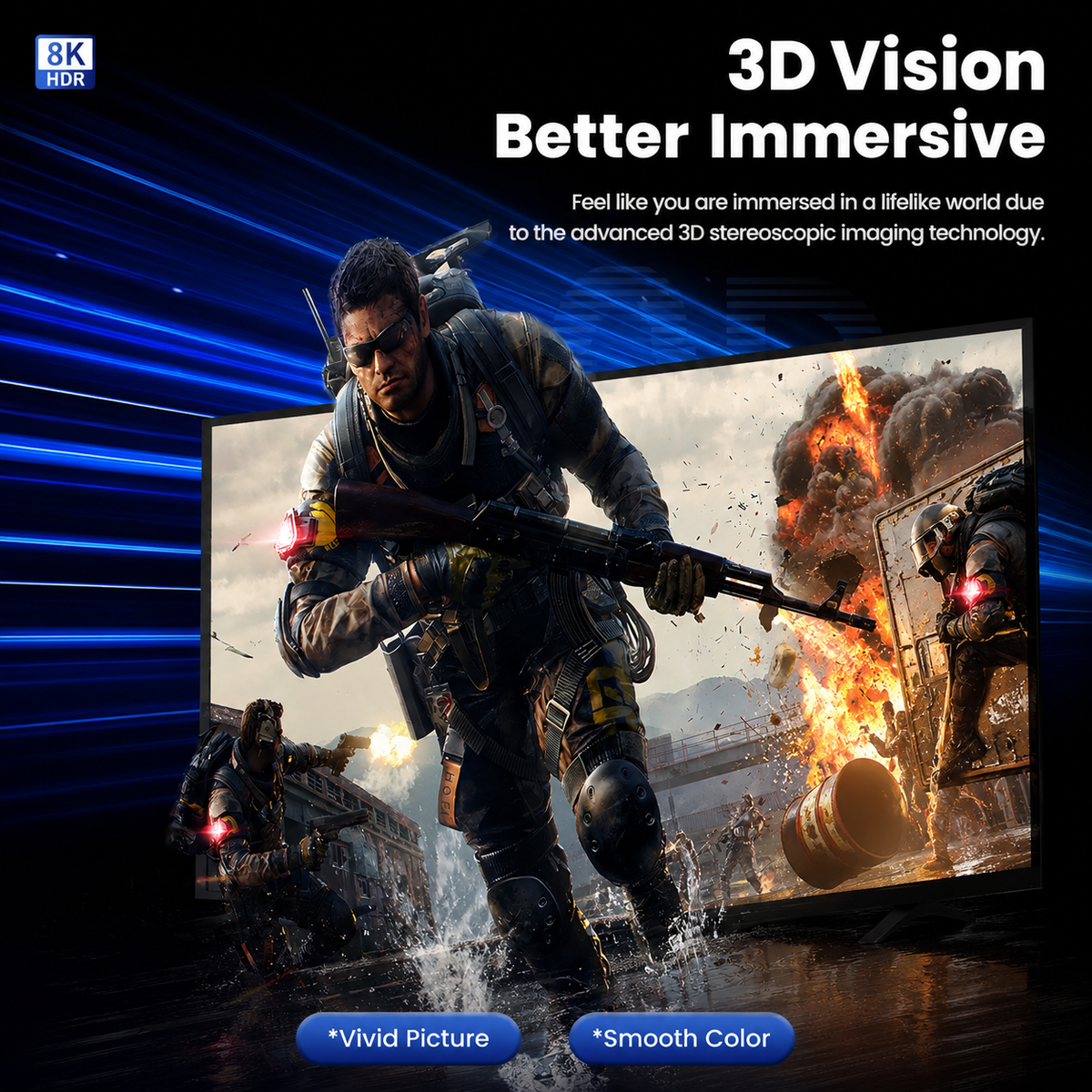 Promotional graphic for an 8K HDR 3D Vision display showing a futuristic soldier in a war scene on screen, with text reading '3D Vision Better Immersive' and '8K HDR'.