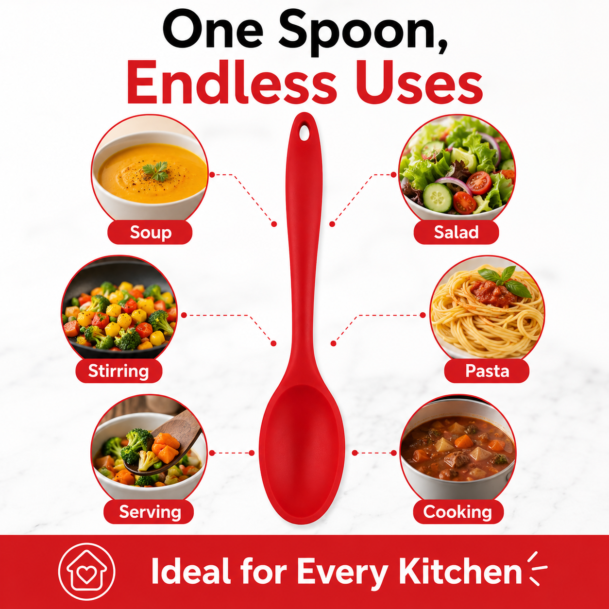 A red silicone kitchen spoon is centered on a white background with marketing text reading 'One Spoon, Endless Uses' and six circular food-use examples including soup, salad, stirring, pasta, serving, and cooking.