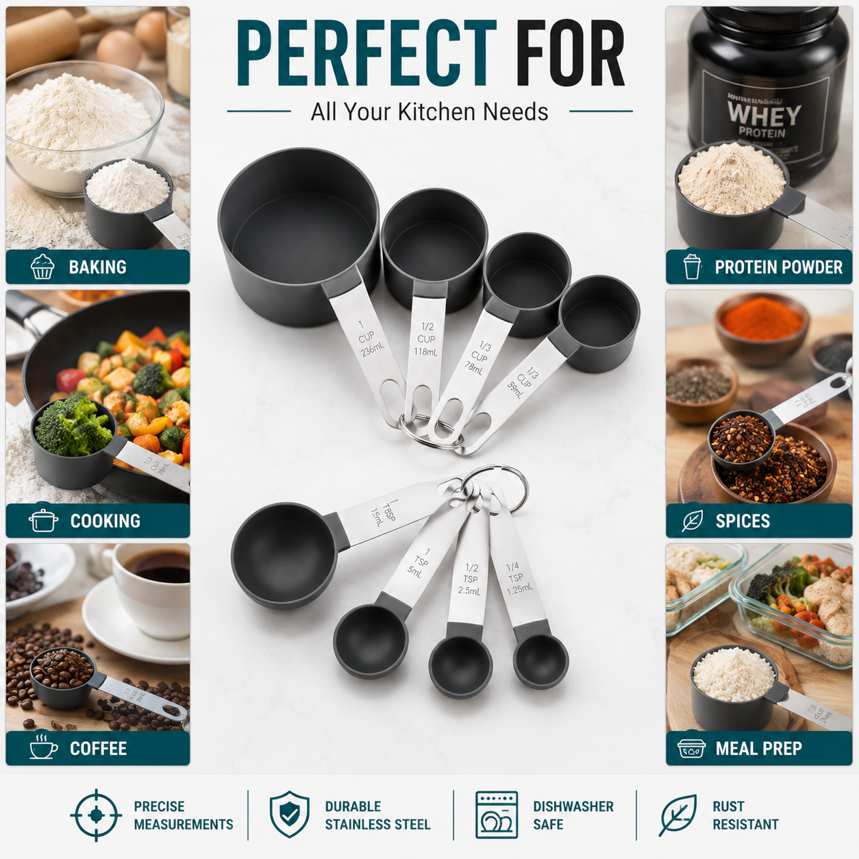 A set of black measuring cups and spoons with stainless steel handles and a key ring, shown in a promotional collage for kitchen measuring needs. The central product is surrounded by food-use examples including baking ingredients, cooking vegetables, spices, coffee, protein powder, and meal prep, with text such as 'PERFECT FOR All Your Kitchen Needs' and feature icons for precise measurements, durable stainless steel, dishwasher safe, and rust resistant.